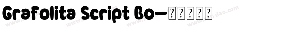 Grafolita Script Bo字体转换